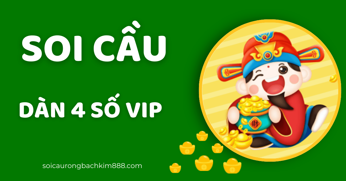 dàn lô 4 số vip miền bắc đẹp hôm nay