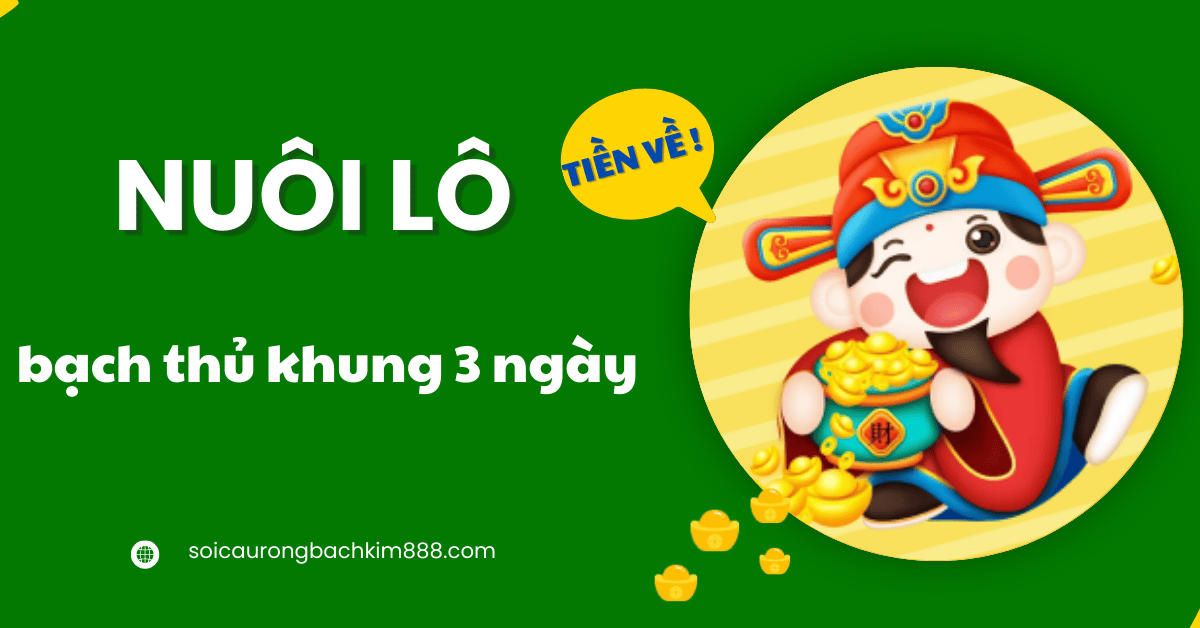 nuôi bạch thủ lô khung 3 ngày hiệu quả