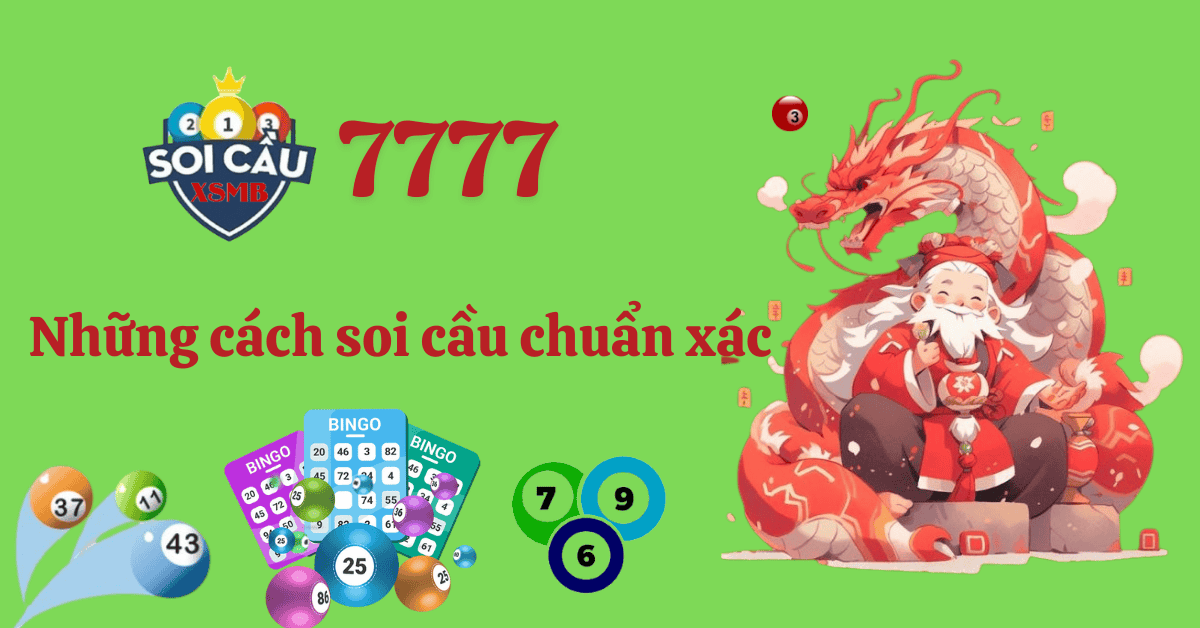 những cách soi cầu chuẩn xác được áp dụng